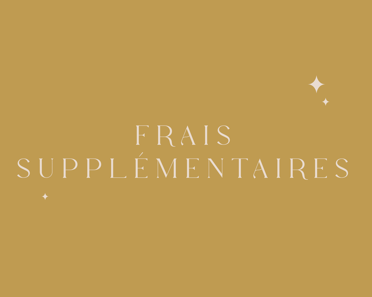 Frais supplémentaires